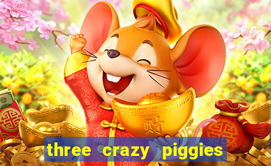 three crazy piggies onde jogar